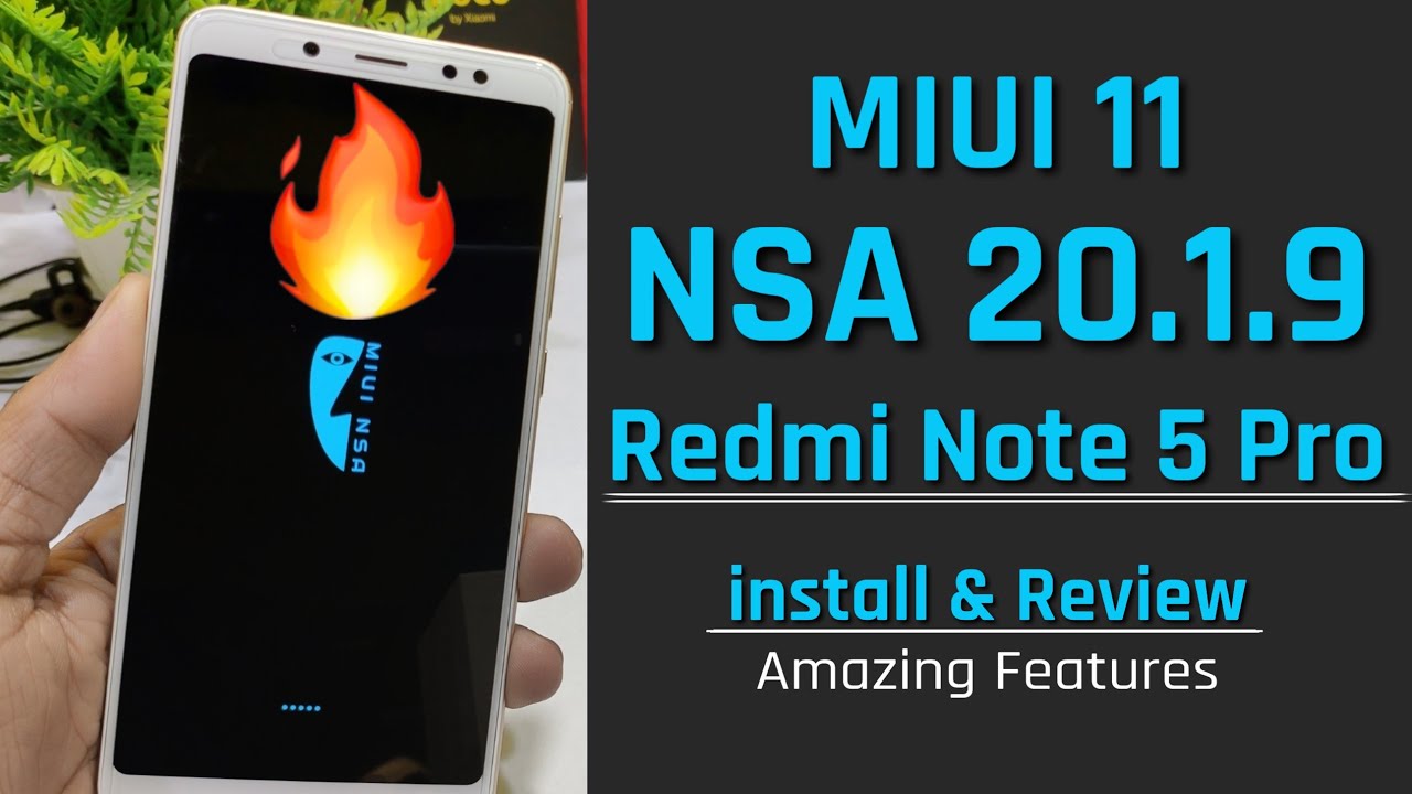 Redmi Note 5 Pro | MIUI 11 NSA 20.1.9 Install & Review | Amazing ...
