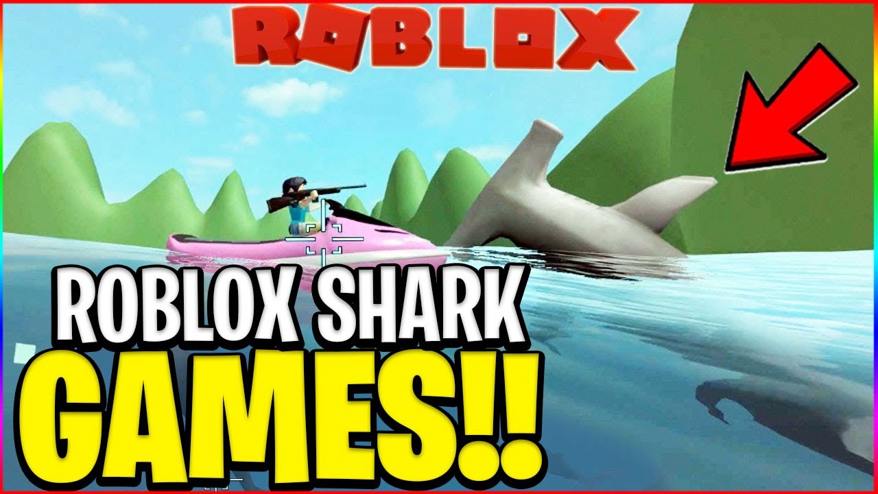 The BEST And Most INSANE Roblox Shark Games YouTube 