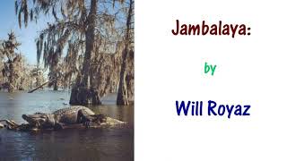 Jambalaya; (Van Morrison&#39;s - with words);  by Will Royaz