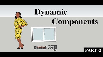 How to make Dynamic Components | On click Sketchup window| SketchUp component tutorial