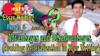 IELTS Essay Writing Valuable Tips || Avoid Generalization || Asad Yaqub