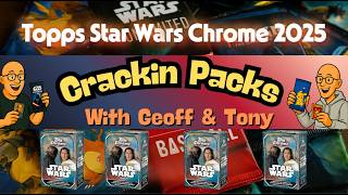 Unboxing Topps Star Wars Chrome 2025 Value Boxes
