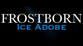 Frostborn North | Ice Abode first try | Update 1.8