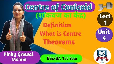 Centre of Conicoid in Hindi || शांकवज का केंद्र ||  3-D  || BSc 1st Year/BA (Unit-4)
