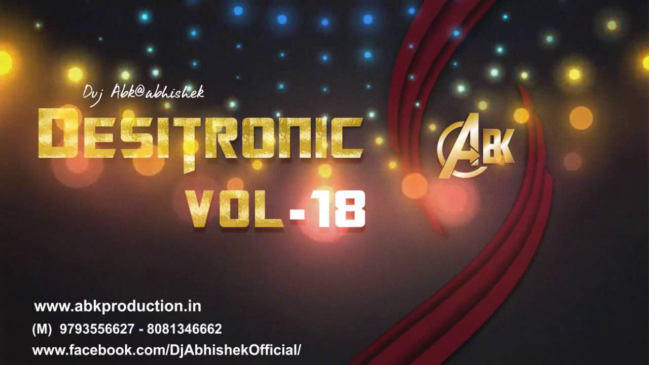 Desitronic Vol 18 ABK Production