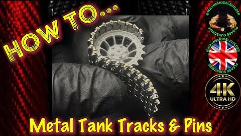 HOW I CONSTRUCT METAL TANK TRACKS