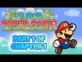 Super Paper Mario (Wii, 2007) Part 1 of Chapter 1