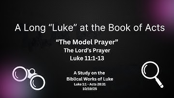 "The Model Prayer" The Lord