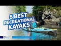 ▶️ 2025’s Best Recreational Kayaks | Comfort, Durability &amp; Easy Transport
