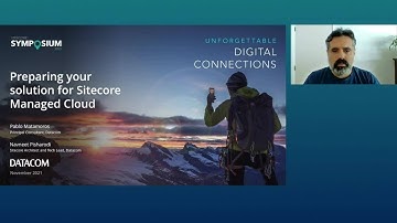 SYM 2021: Preparing your solution for Sitecore Managed Cloud