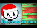 Beesmas Stream (Also I'm going White Hive)