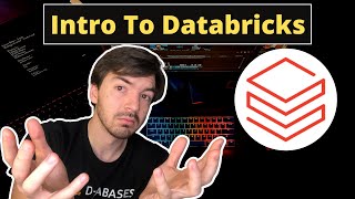 Intro To Databricks - What Is Databricks