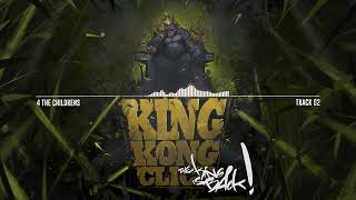 Video thumbnail of "King Kong Click - 4 The Childrens - The King Is Back 📀 (Nuevo Disco)"