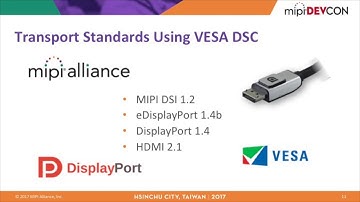 MIPI DevCon 2017 Hsinchu City: Create Higher Resolution Displays With VESA DSC