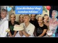21st Birthday Vlog London!🥳🎂