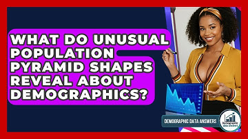 What Do Unusual Population Pyramid Shapes Reveal About Demographics? - Demographic Data Answers