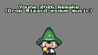 Youne 2026 Remake (Drop Wizard-like/Super Cat Tales style music)