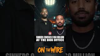 WHY SINNERS IS WINNING AT THE BOX OFFICE