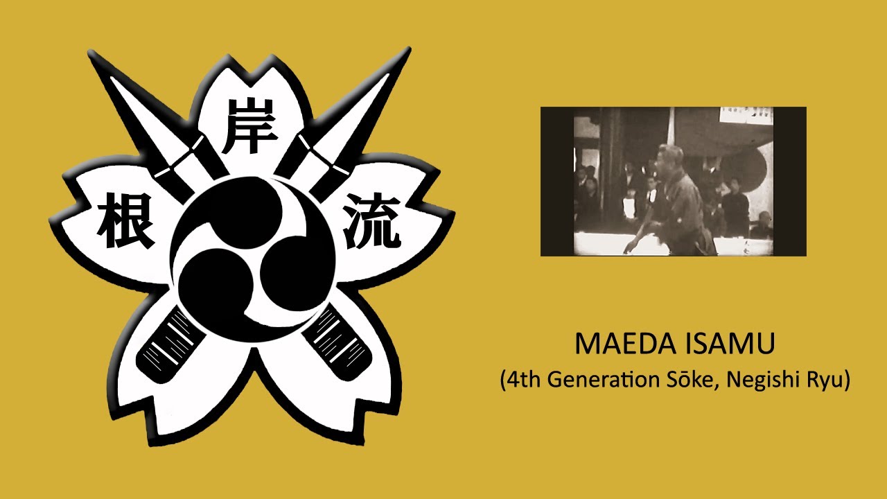 MAEDA ISAMU  (4th Generation Sōke, Negishi Ryu)