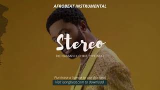 Video thumbnail of ""Stereo" Ric Hassani x Chike Type Beat 2022 x Afropop Instrumental"