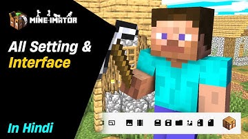 How to Use? - All Setting & Interface | Mine-imator Tutorial (in Hindi) #2