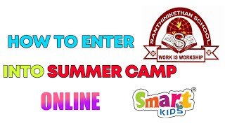 How to enter into summer camp santhinikethan school ananthasagaram screenshot 4