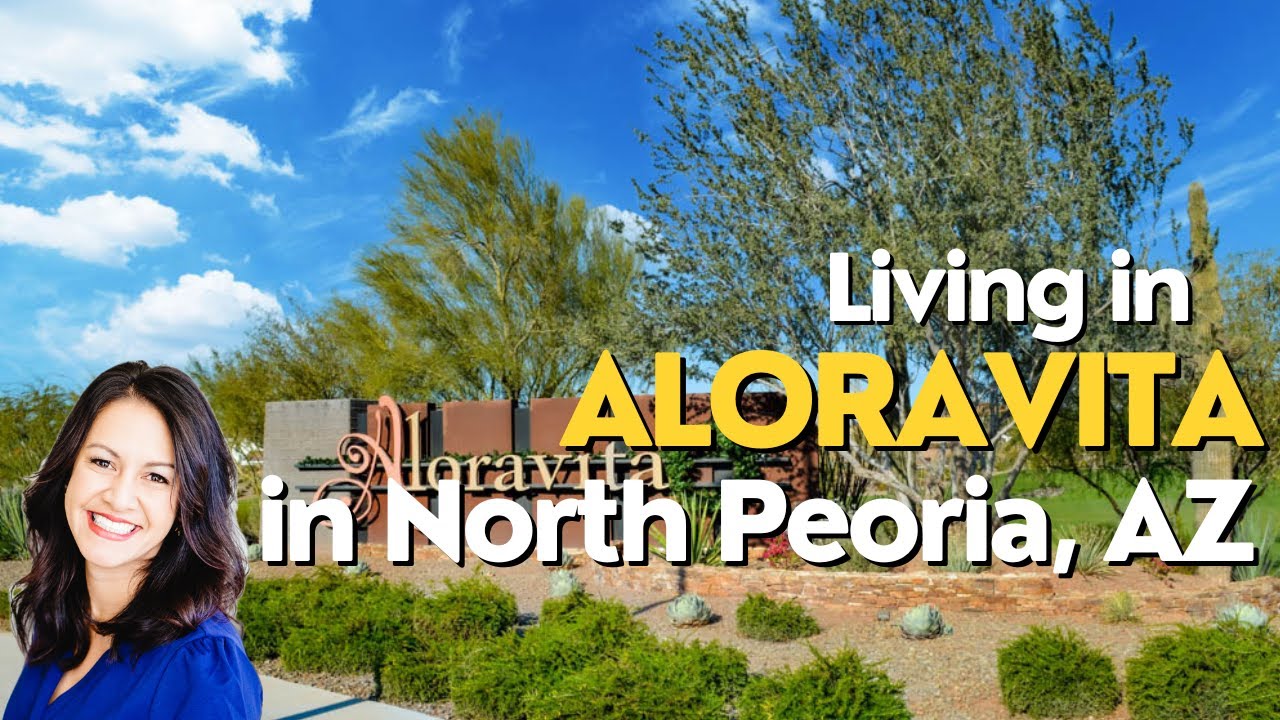 Moving to North Peoria, AZ Aloravita YouTube