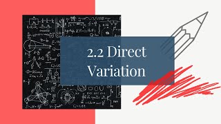 2.2 Direct Variation Notes