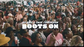 BIG YAYO & OMAR CUNNINGHAM  ''BOOTS ON'' OFFICIAL VIDEO