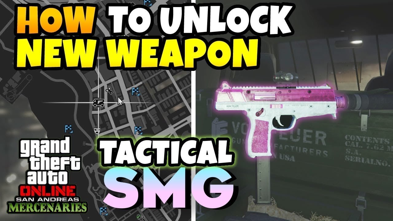 GTA 5 HOW TO UNLOCK THE BRAND NEW SMG