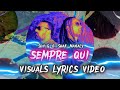 SEMPRE QUI – Shak Manaly & Son-G | Lyrics Visual Video #karaoke