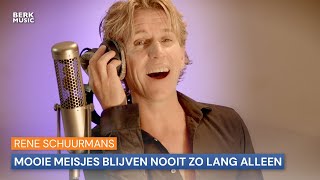 Watch Rene Schuurmans Mooie Meisjes Blijven Nooit Zo Lang Alleen video