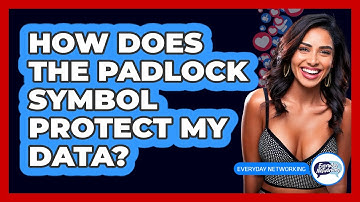 How Does the Padlock Symbol Protect My Data?