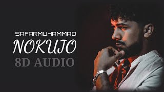 Safarmuhammad - Nokujo | 8D AUDIO 🎧