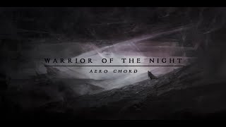 aero chord - warrior of the night (slowed)