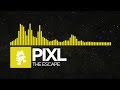 [Electro] - PIXL - The Escape [Monstercat Release]