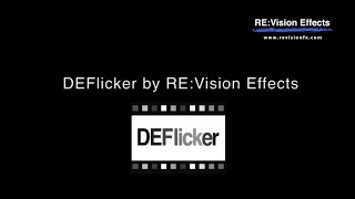 DEFlicker Overview Reel