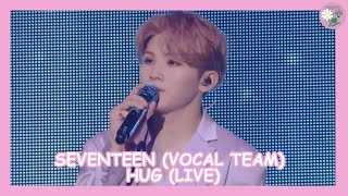 SEVENTEEN (세븐틴) - Hug (포옹) (2020 Live) [SUB ESPAÑOL]