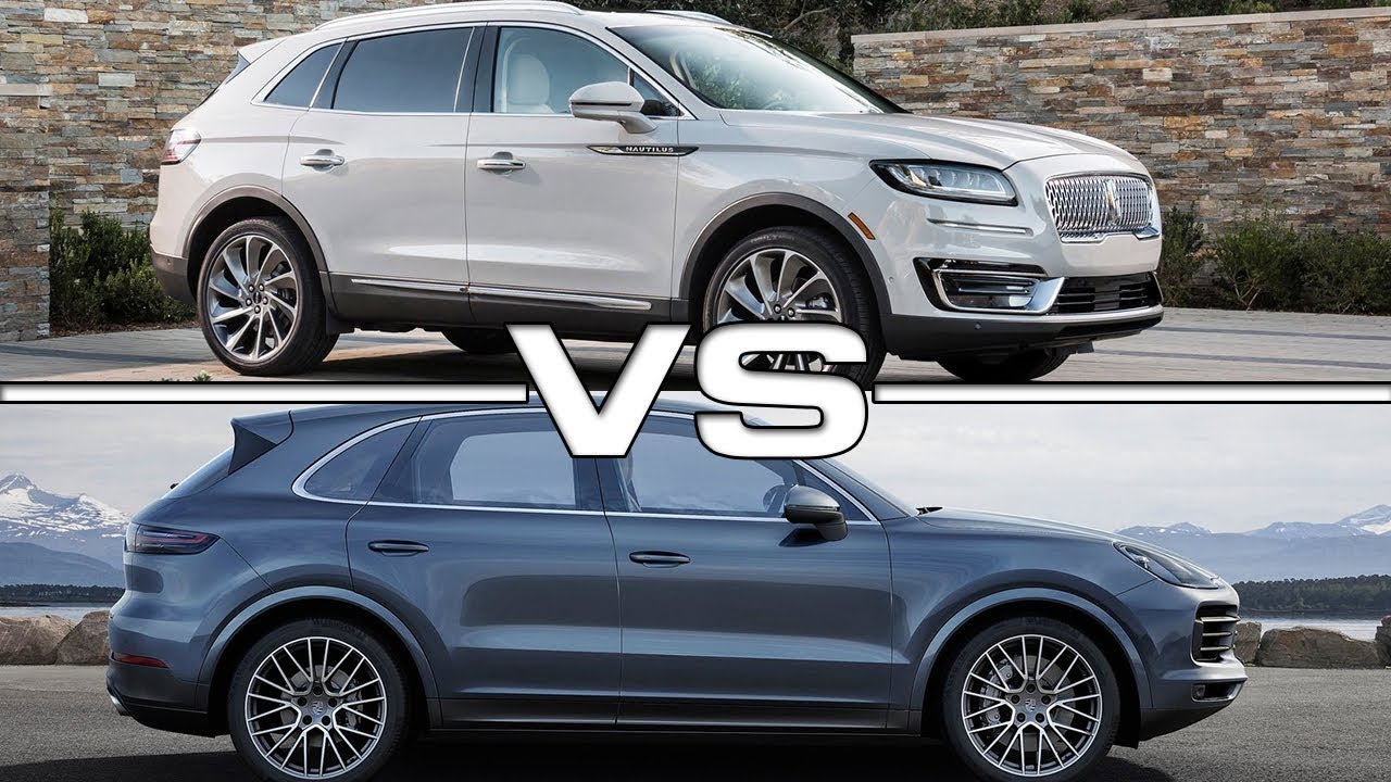 2019 Lincoln Nautilus vs 2019 Porsche Cayenne YouTube