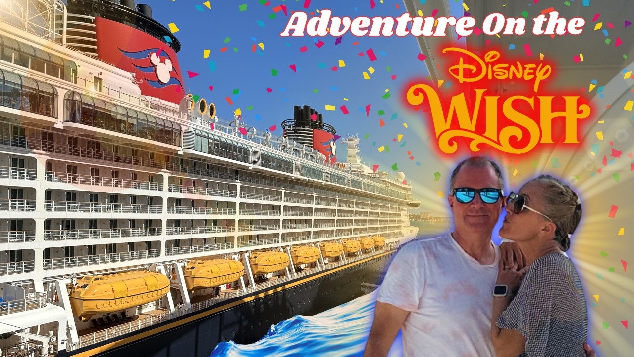 Our Wonderful Cruise On the Disney Wish