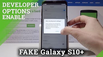 How to Enable Developer Options in SAMSUNG Galaxy S10+ Clone