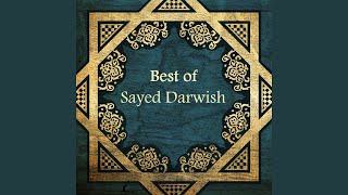 Miniatura del video "Sayed Darwish - Zourouni Kouli Sanah Marah"
