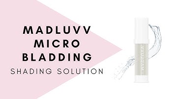 Madluvv Shading Solution