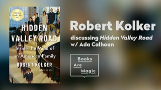 HIDDEN VALLEY ROAD | Robert Kolker & Ada Calhoun