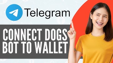 How To Connect Dogs Bot To Wallet in Telegram (FULL GUIDE)