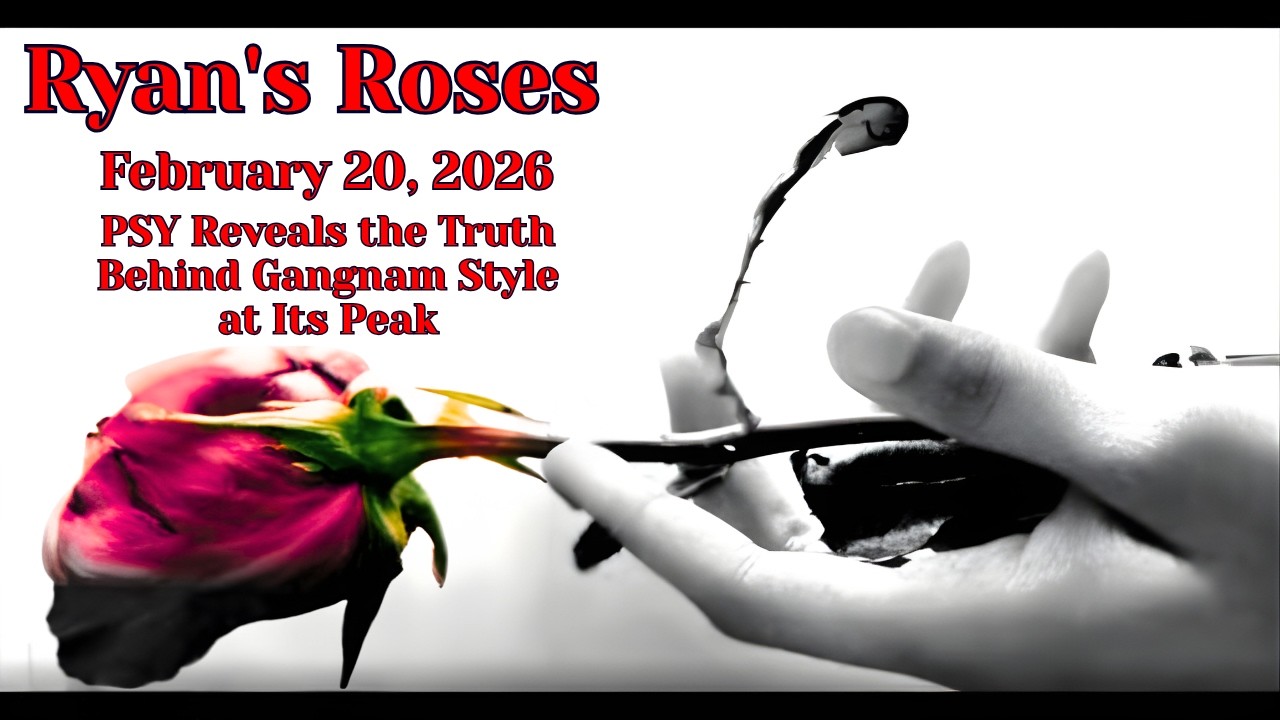 PSY Reveals the Truth Behind Gangnam Style at Its Peak | Ryan's Rose Call