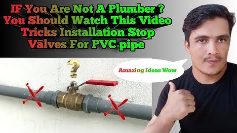 IF You Are Not A Plumber ? You Should Watch This Video Tricks Installation Stop Valves For#Reacrion