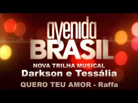 Avenida Brasil - Tessália e Darkson (Música romântica na novela)