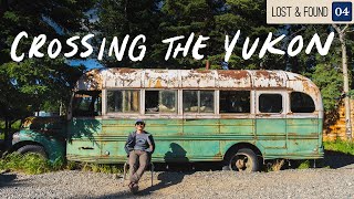 Driving the ALCAN From Haines to Fairbanks | Lost & Found EP. 04