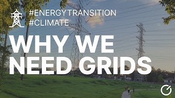 Why do we need electricity grids?